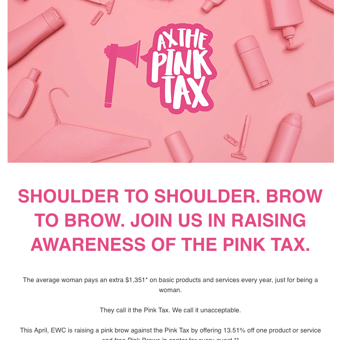 Splurge on you and Ax The Pink Tax with European Wax!