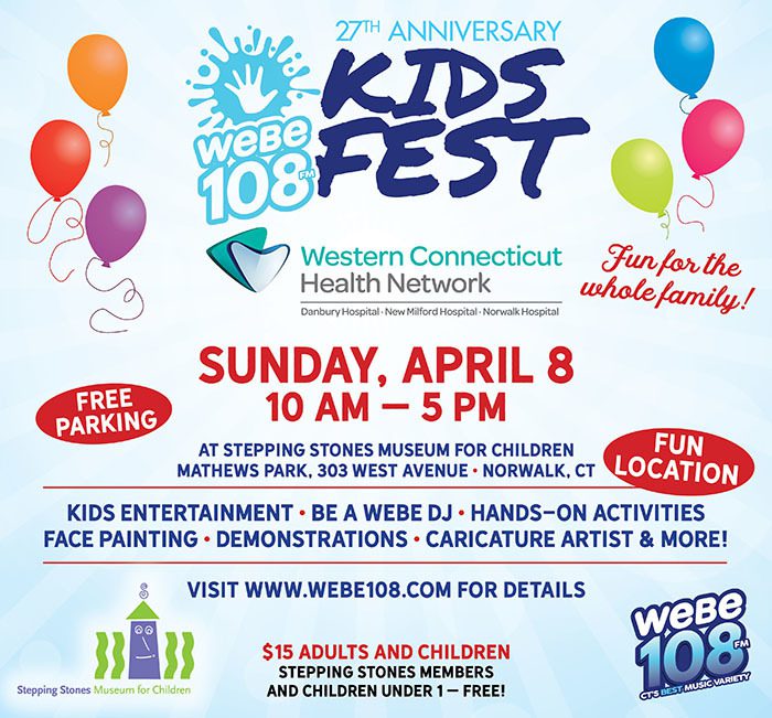 WEBE 108 FM KidsFest @ Stepping Stones Museum