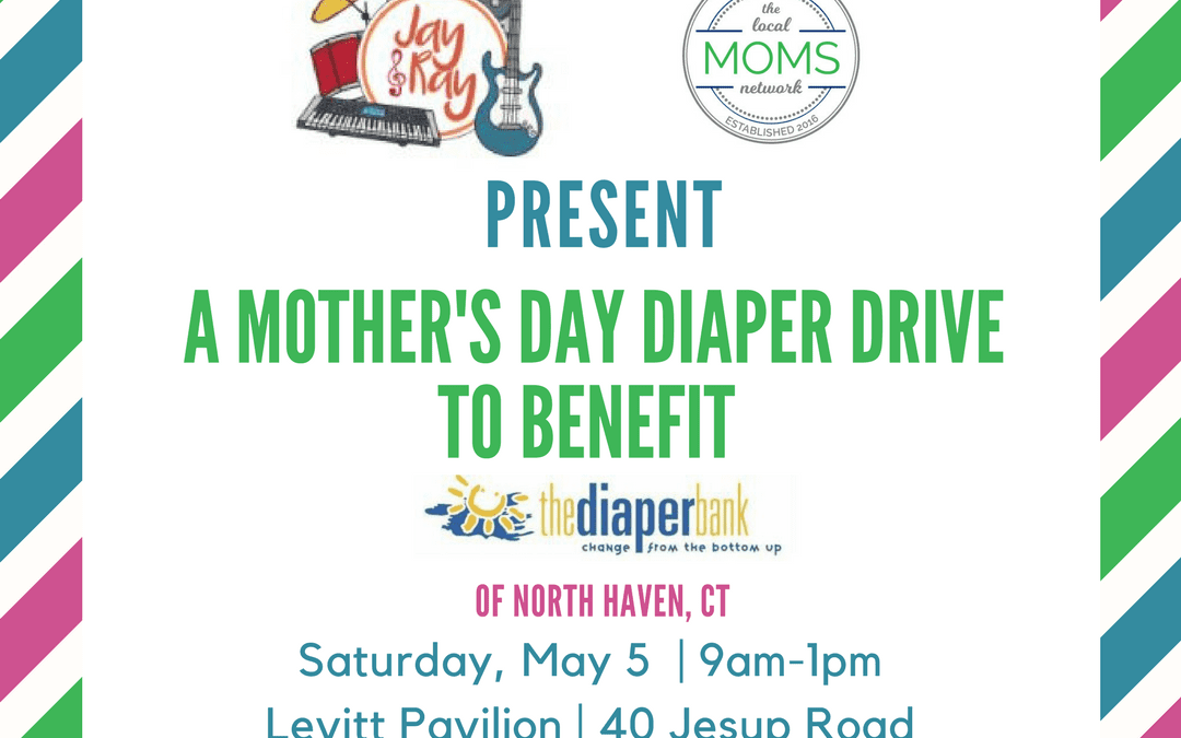 Join us for a Diaper Drive benefitting the North Haven Diaper Bank THIS Saturday, 5/5!