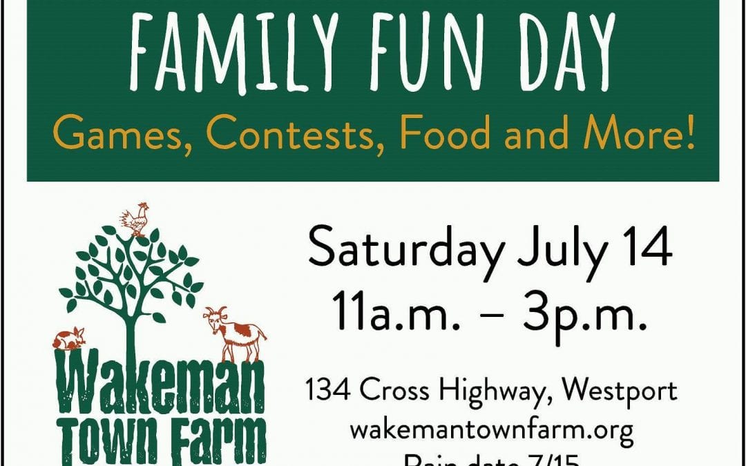 Family Fun Day at Wakeman Town Farm this Weekend!