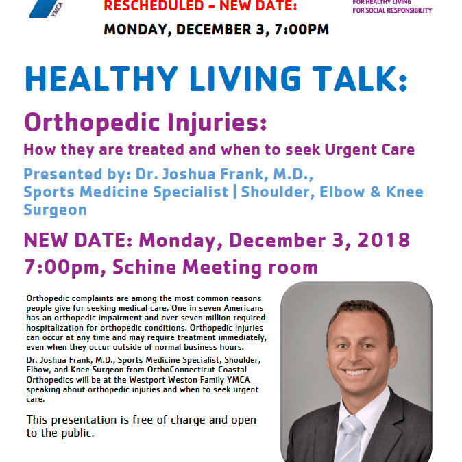 Healthy Living Talk about Orthopedic Injuries at the YMCA on 12/3 at 7pm!