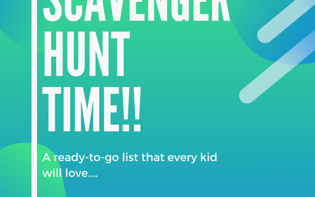 Quarantine Scavenger Hunt!! (for all ages)