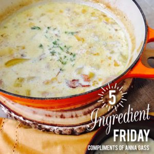 Five Ingredient Fridays! Compliments of Anna Gass