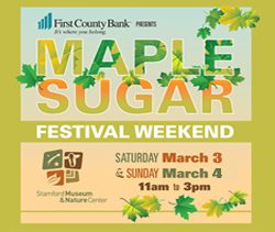 Maple Syrup Festival Weekend at Stamford Nature Center
