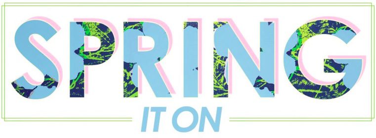 “Spring It On”