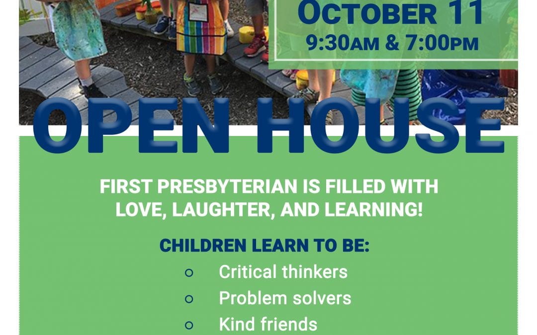 OPEN HOUSE First Presbyterian Church Nursery School