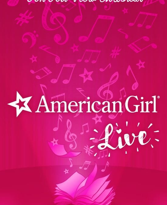 AMERICAN GIRL LIVE!
