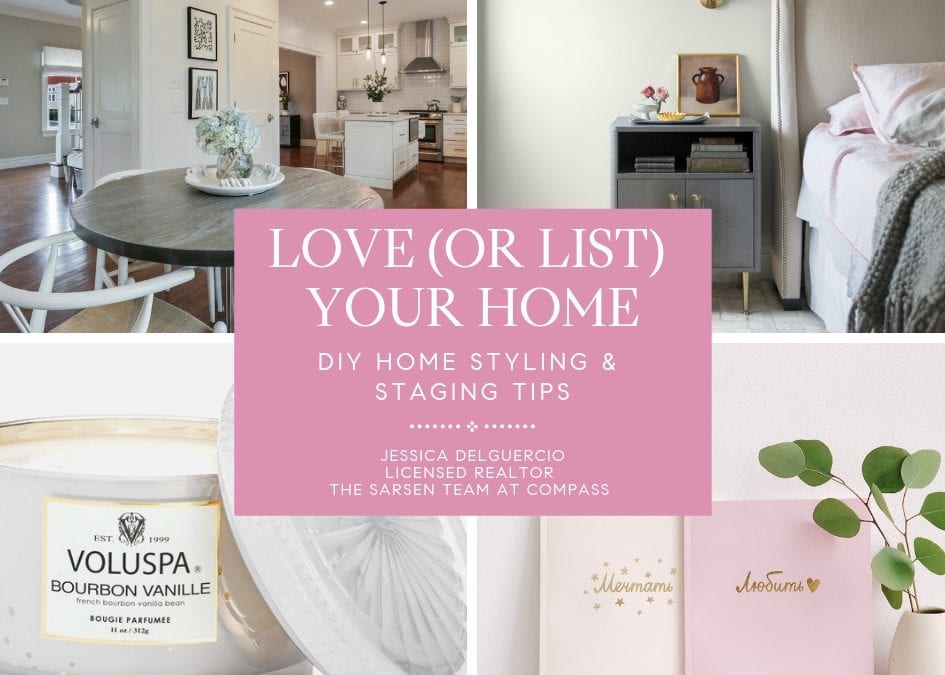 Love (or List) your Home…