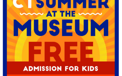 FREE Admission to Connecticut Museums Returns for Summer 2022!