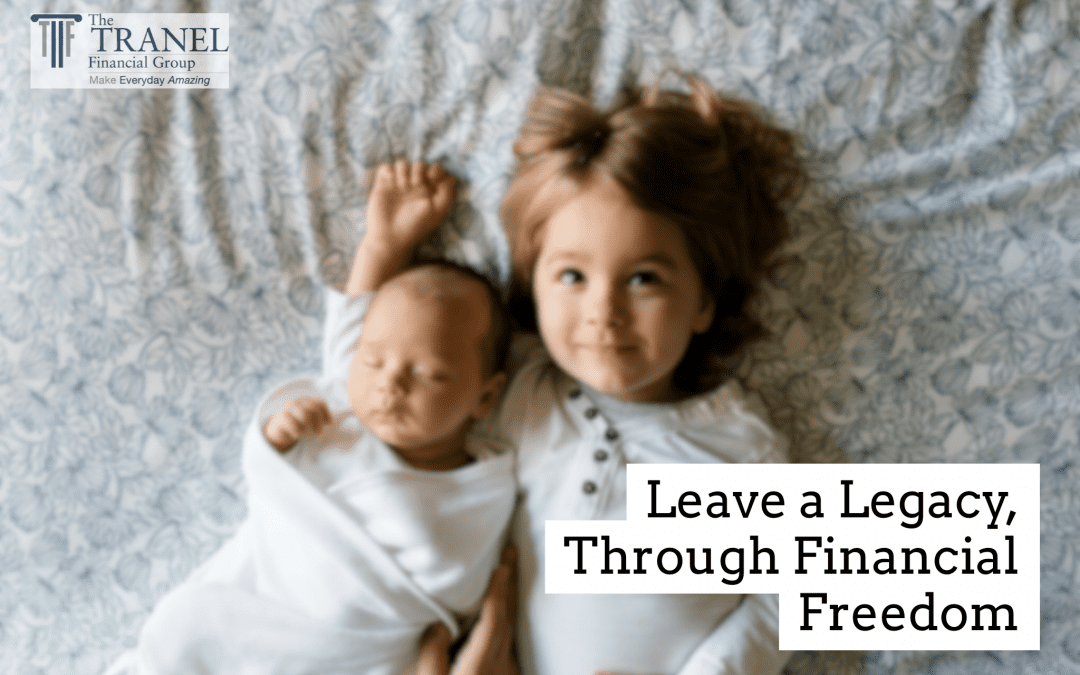 Financial Freedom by Tranel Financial Group
