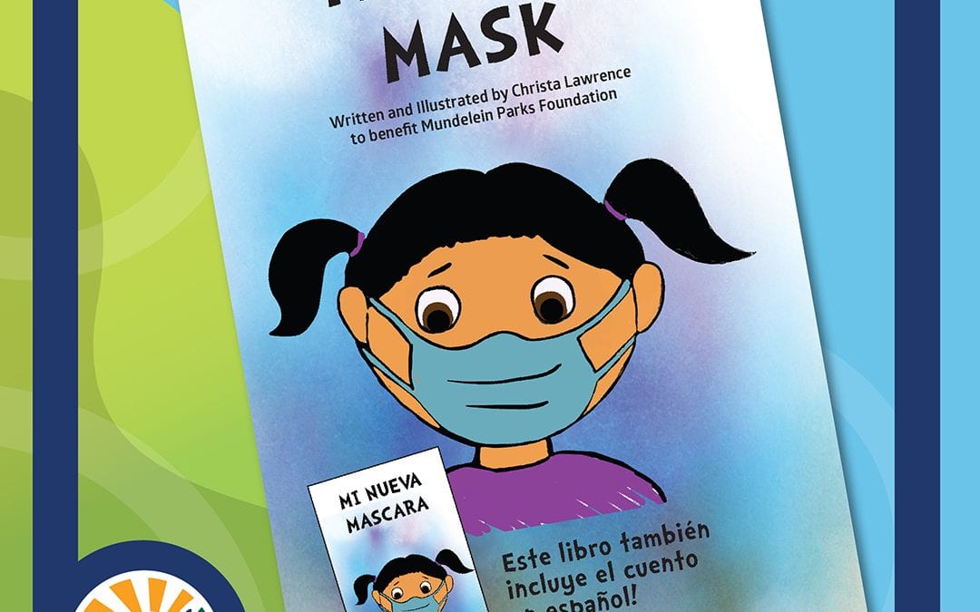 Announcing Mundelein Park & Recreation’s New Children’s Book: “My New Mask”