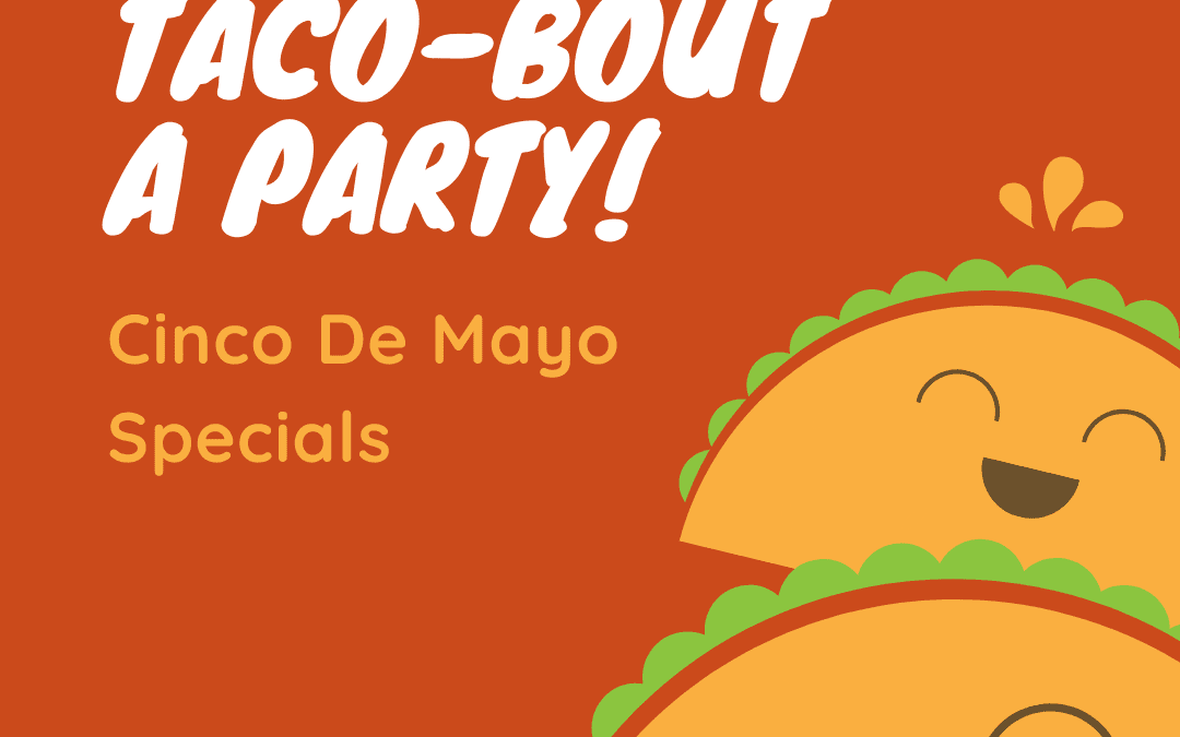 Cinco De Mayo Specials