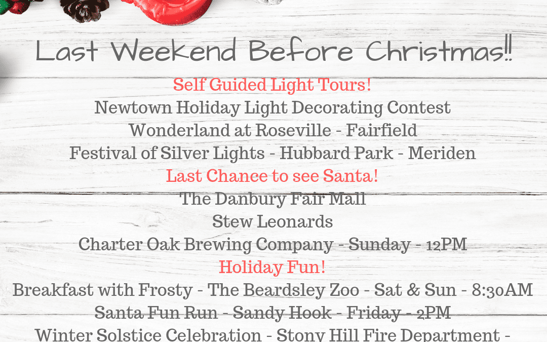 The Last Weekend Before Christmas – AHHH!