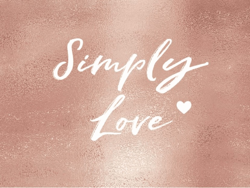 Simply Love, Simple Acts that Make a Big Difference!
