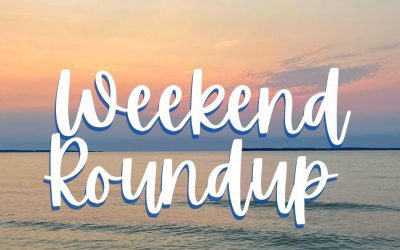 Weekend Roundup | August 6 – August 8