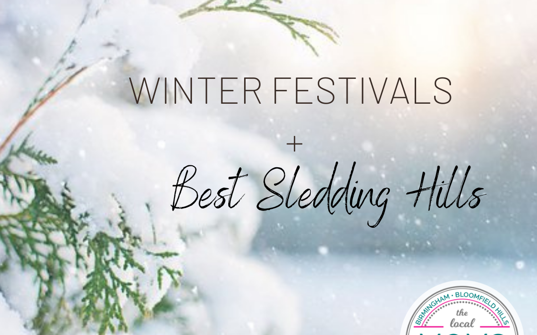 Winter Festivals + The Best Sledding Hills