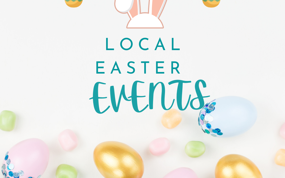 Easter Local Events for the Family